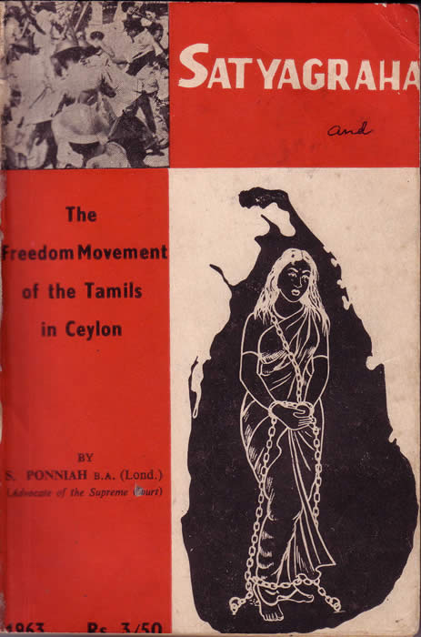 S Ponniah 1963 Satyagraha and the Freedom Movement of the Tamils in Ceylon