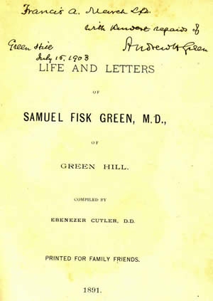 Samuel Fisk Green M.D. bio inside cover 1891